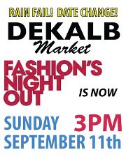 Post image for Fashion’s Night Out Rain Date! | Dekalb Market